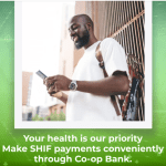 Co-op Bank Launches Convenient Payment Solution for Social Health Insurance Fund (SHIF) Contributions