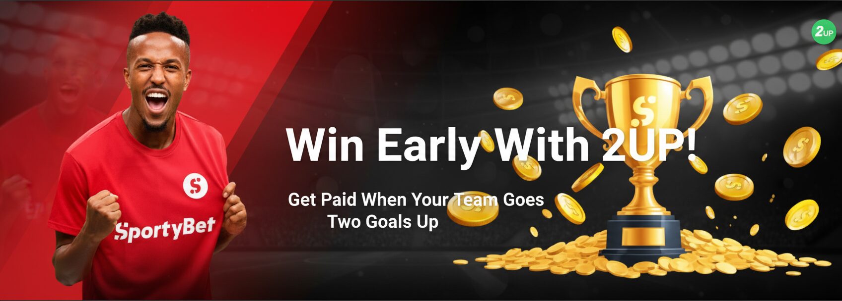 SportyBet Introduces 2UP Early Payout Feature, Offering Kenyan Bettors Protection From Late Match Drama