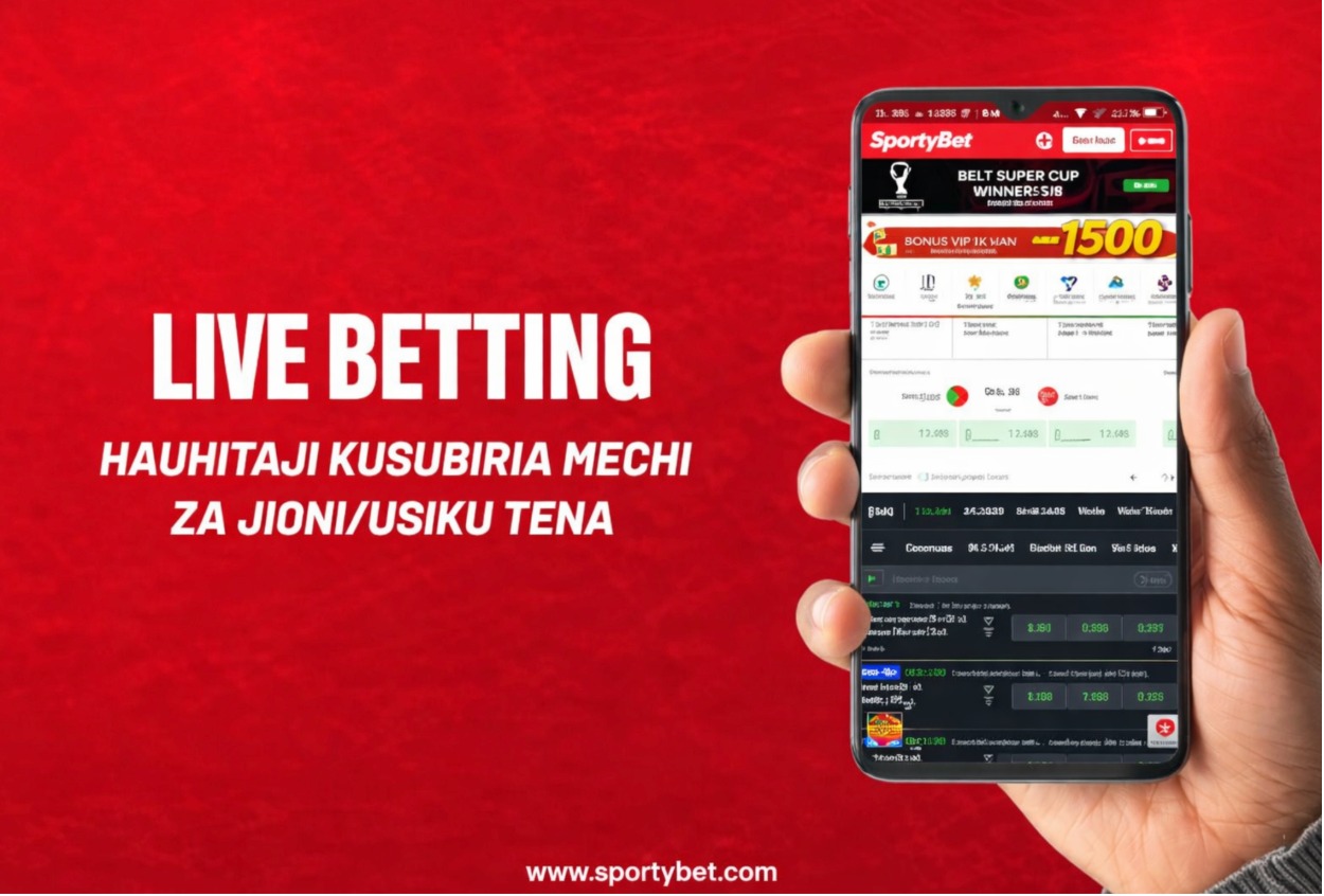 How to Live Bet on Football in Kenya: A Complete Guide for 2026 